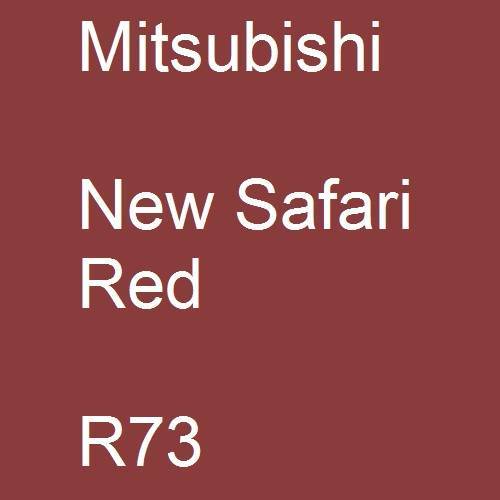 Mitsubishi, New Safari Red, R73.